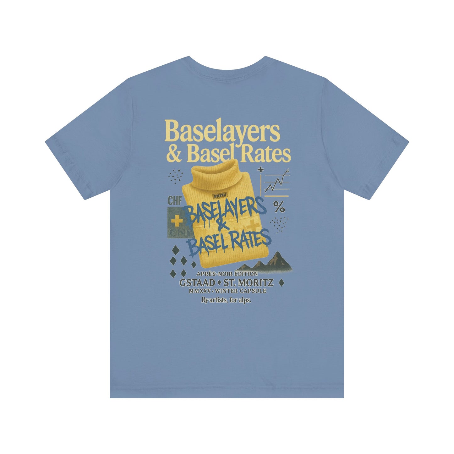 Baselayers & Basel Rates Tee