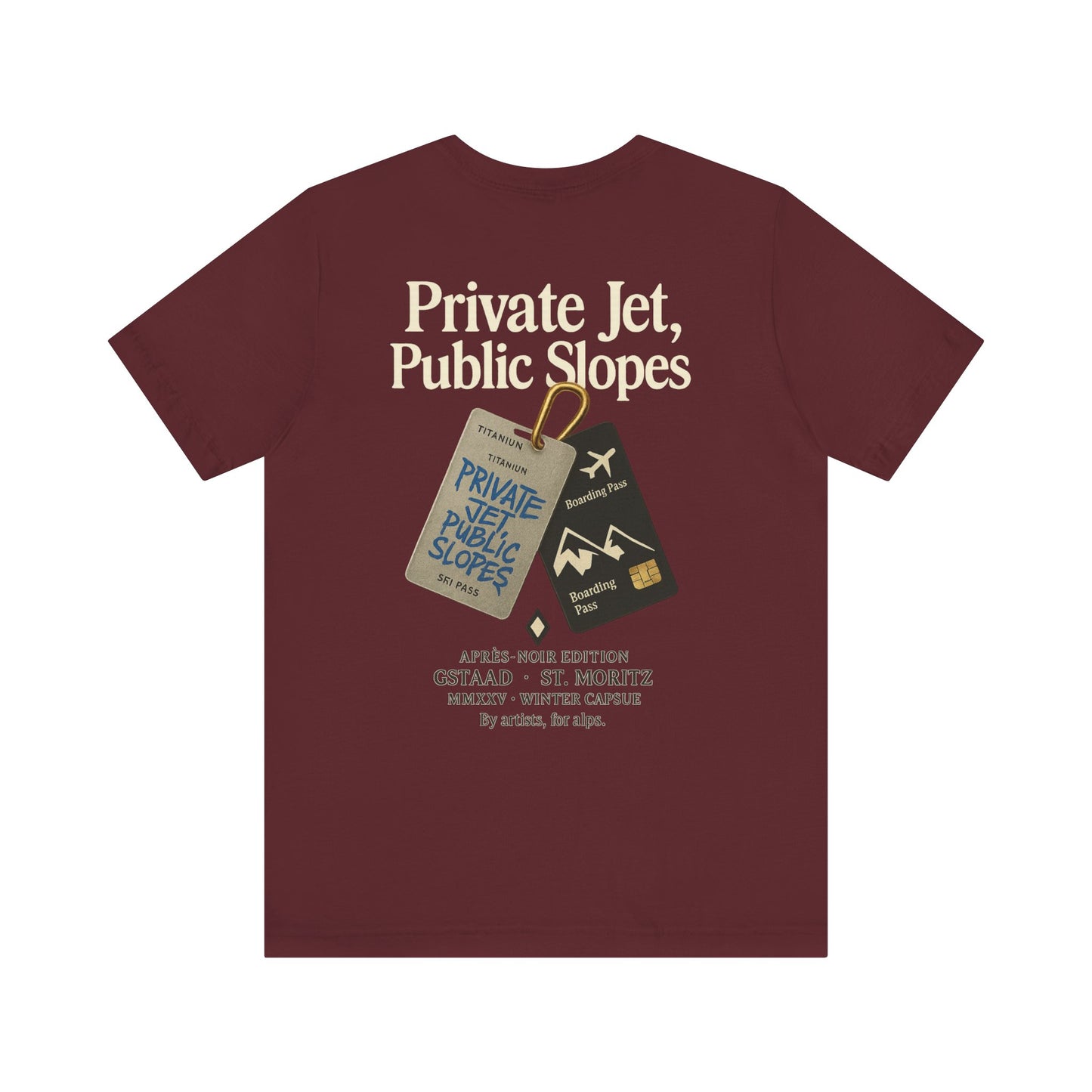 Private Jet, Public Slopes Tags Tee