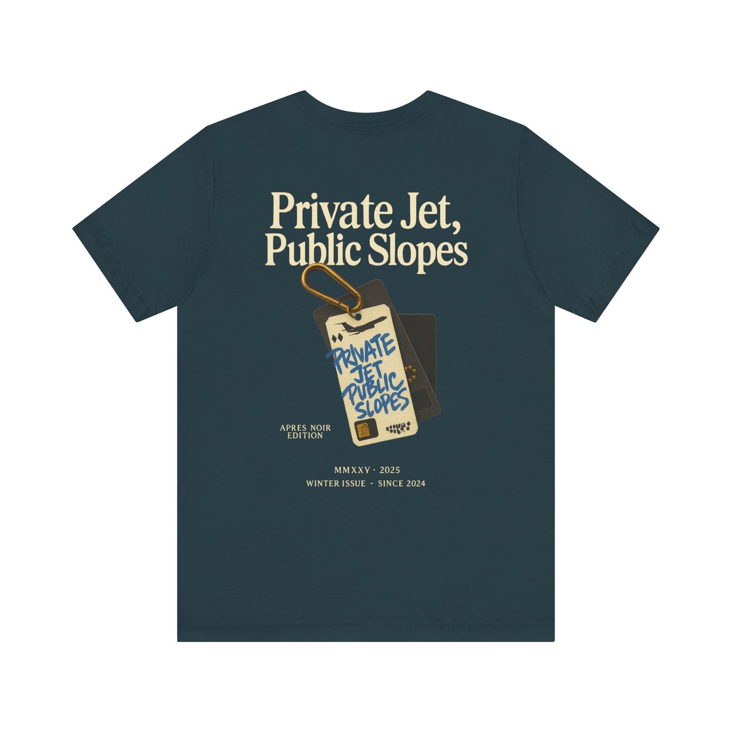 Private Jet, Public Slopes Two Tags Tee