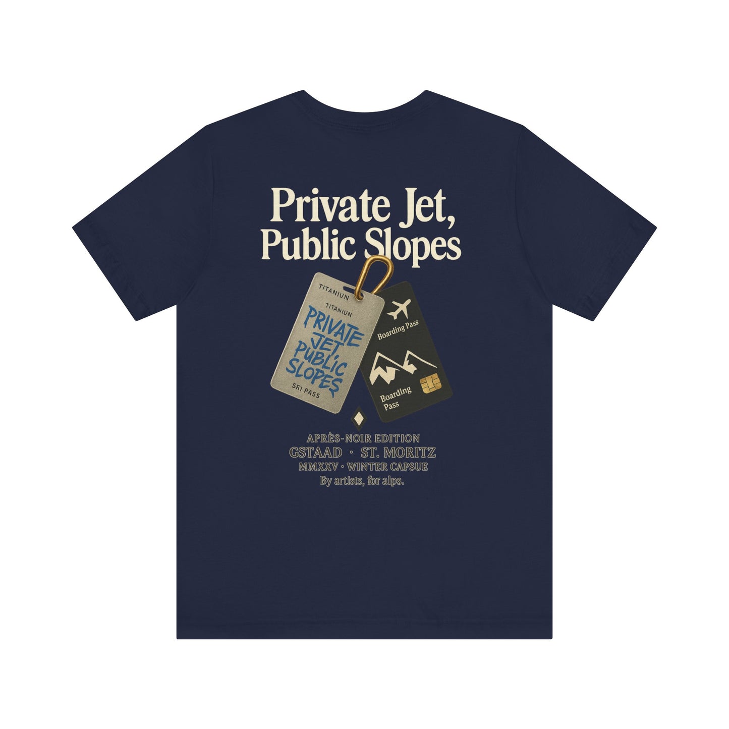 Private Jet, Public Slopes Tags Tee