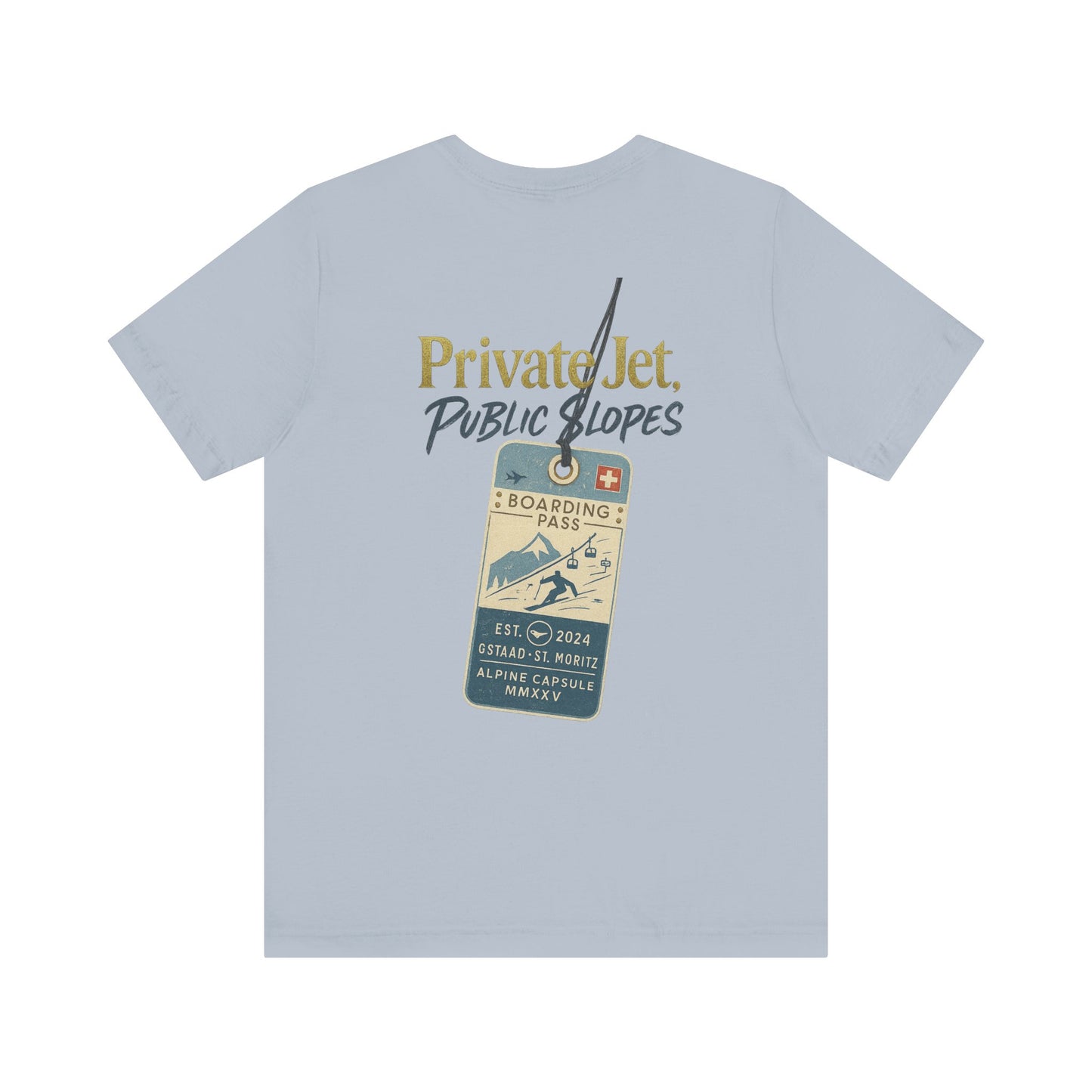 Private Jet, Public Slopes Boarding Pass Tee