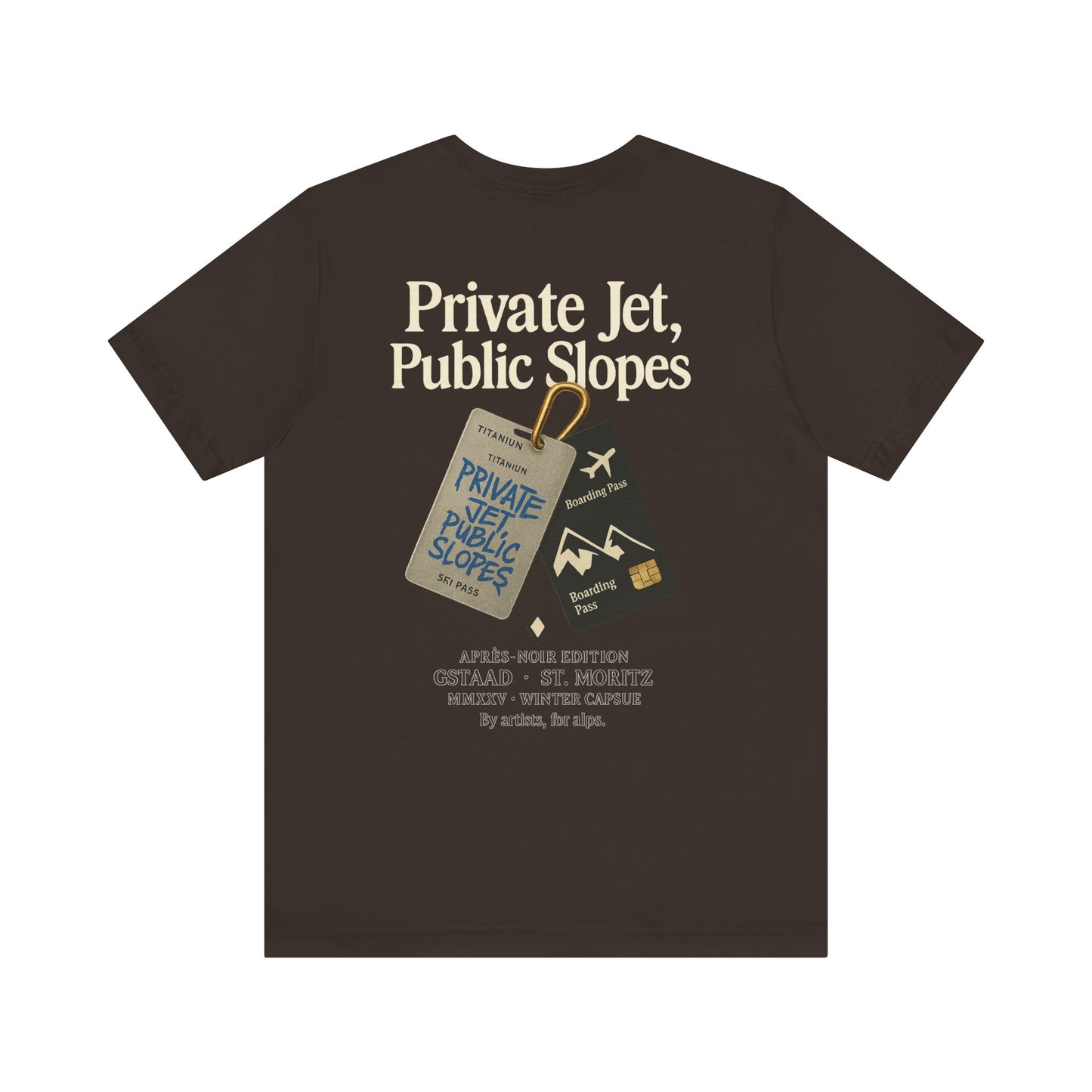 Private Jet, Public Slopes Tags Tee