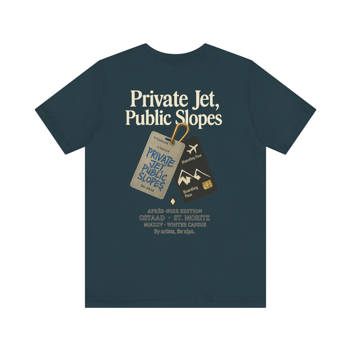 Private Jet, Public Slopes Tags Tee