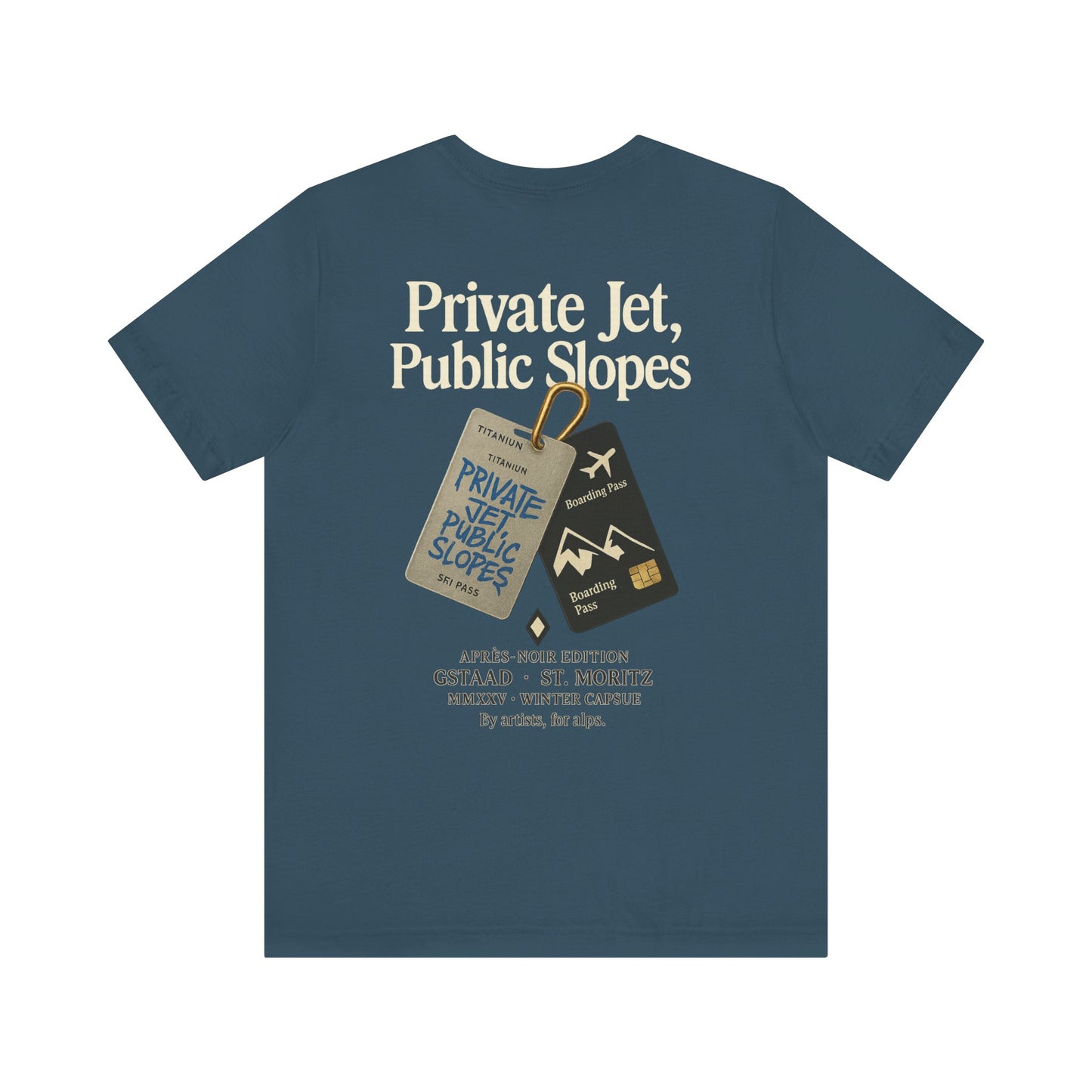 Private Jet, Public Slopes Tags Tee