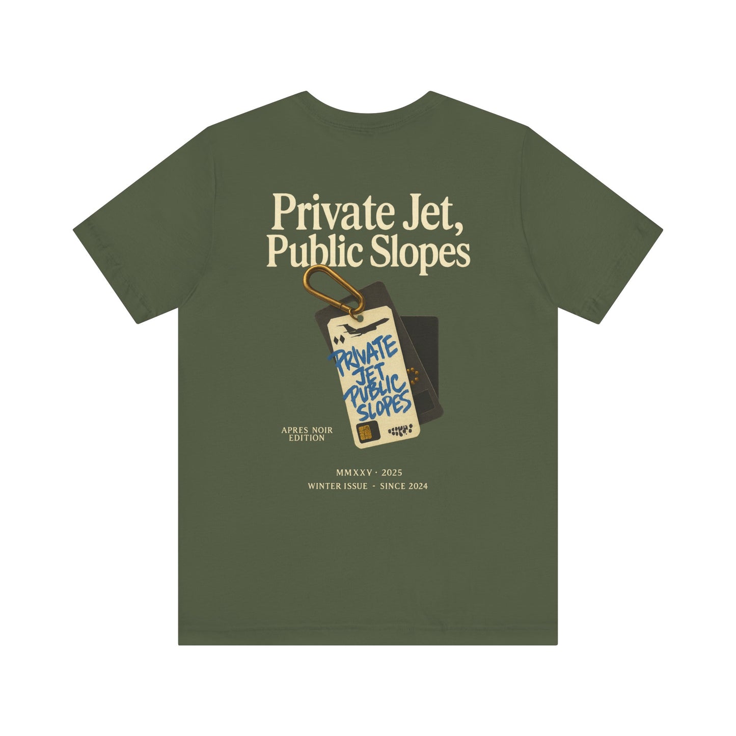 Private Jet, Public Slopes Two Tags Tee