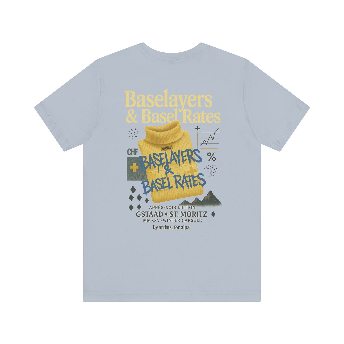 Baselayers & Basel Rates Tee