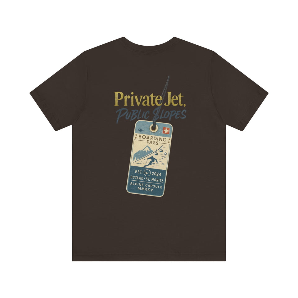 Private Jet, Public Slopes Boarding Pass Tee