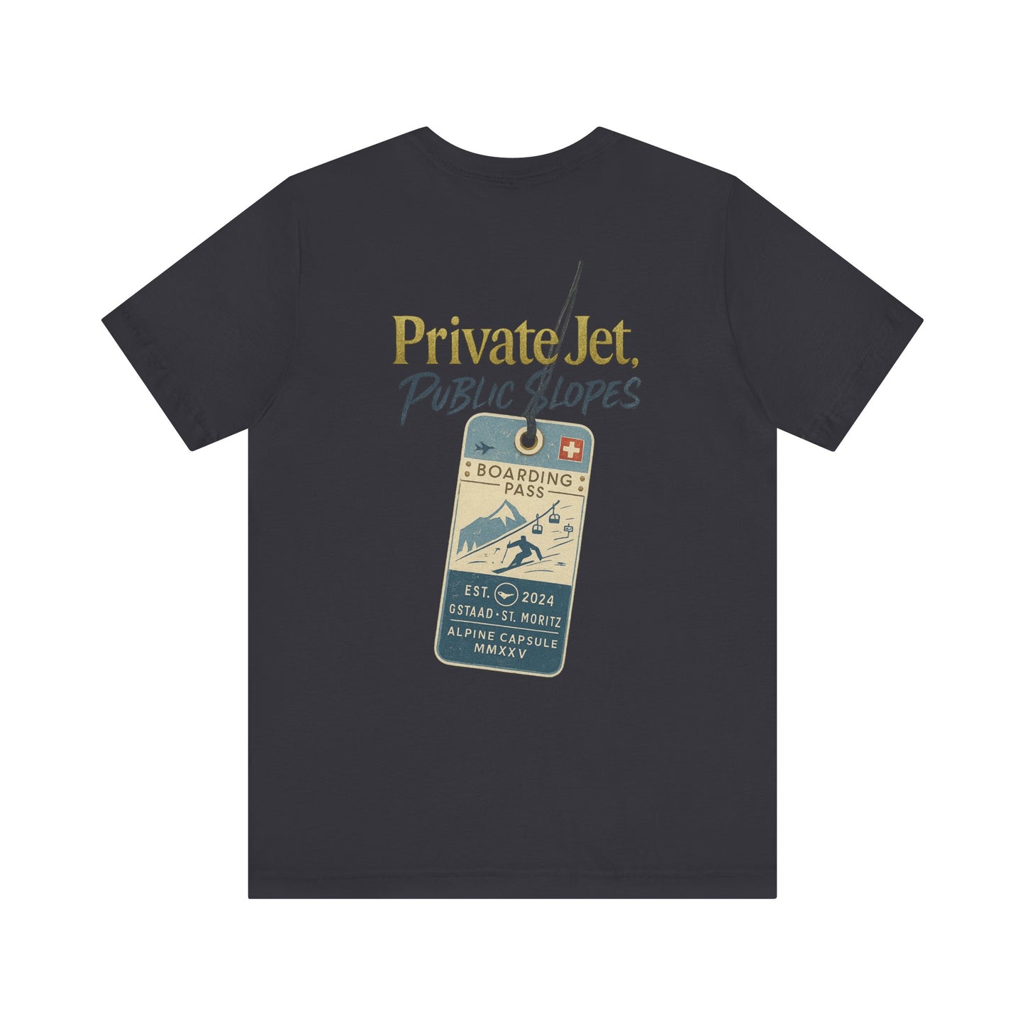 Private Jet, Public Slopes Boarding Pass Tee