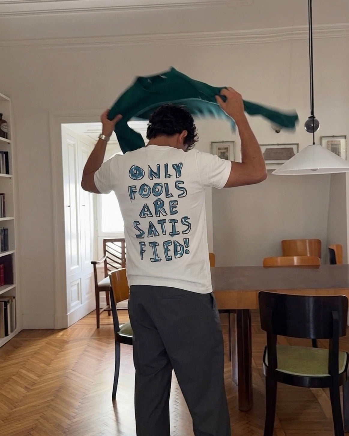 Only Fools Are Satisfied White Tee